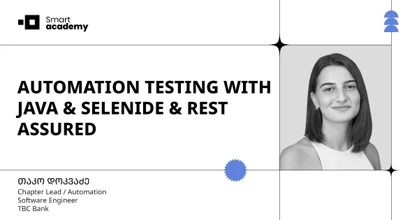 AUTOMATION TESTING WITH JAVA & Selenide & Rest Assured